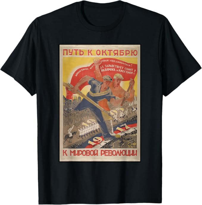 1917 Russian Revolution Propaganda T-Shirt